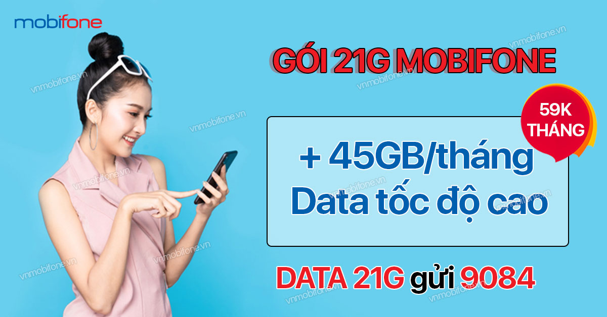 Cú pháp đăng ký gói 21G Mobi Gói 21G MobiFone