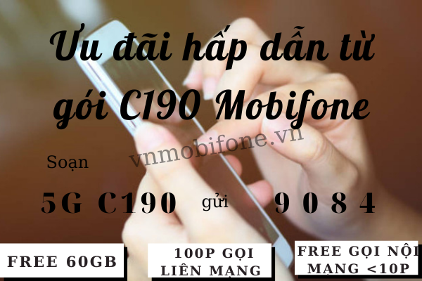 Thông tin khuyến mãi gói C190 Mobifone thong-tin-goi-c190-mobifone