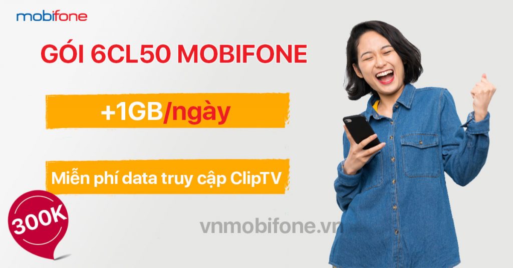 Đăng ký gói 6CL50 MobiFone