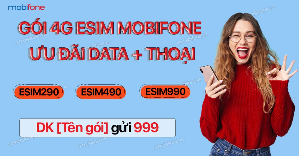 Cú pháp đăng ký gói 4G eSIM MobiFone Data Và Thoại