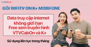 Gói WIFITV ON K+ MobiFone