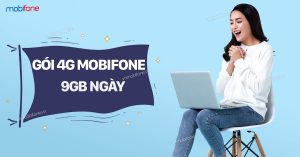 Gói 4G MobiFone 9GB Ngày