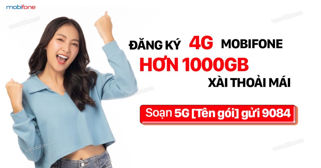 Gói 4G MobiFone hơn 1000GB