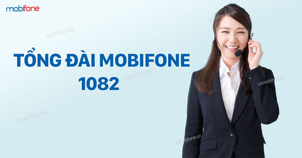 Tổng đài MobiFone 1082