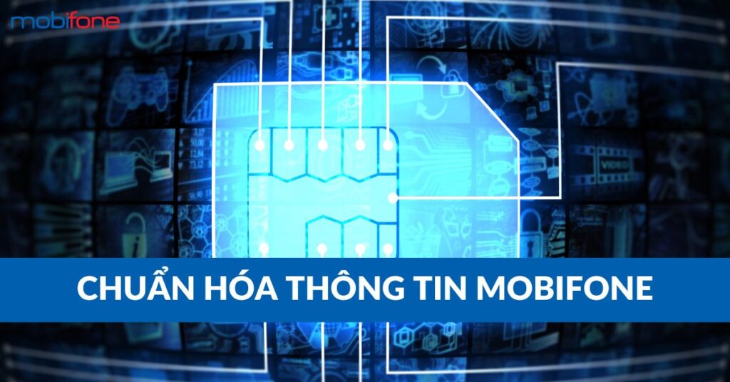 chuan-hoa-thong-tin-mobifone