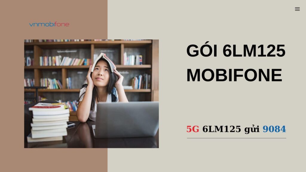 Gói 6LM125 Mobi