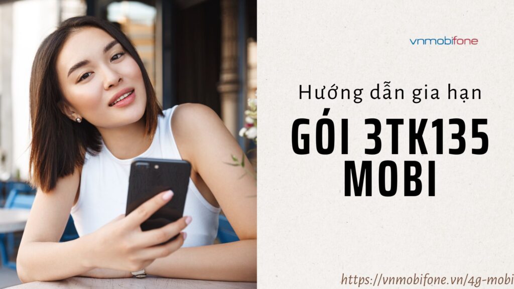 Gia hạn gói 3TK135 mobi