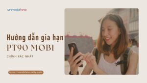 gia hạn gói PT90 Mobi