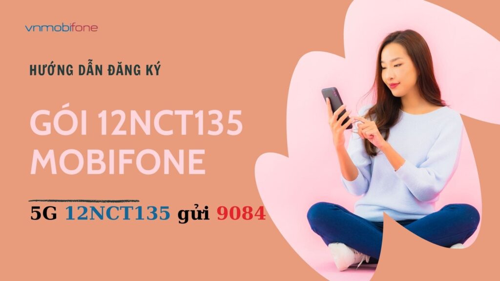 gói 12NCT135 Mobi