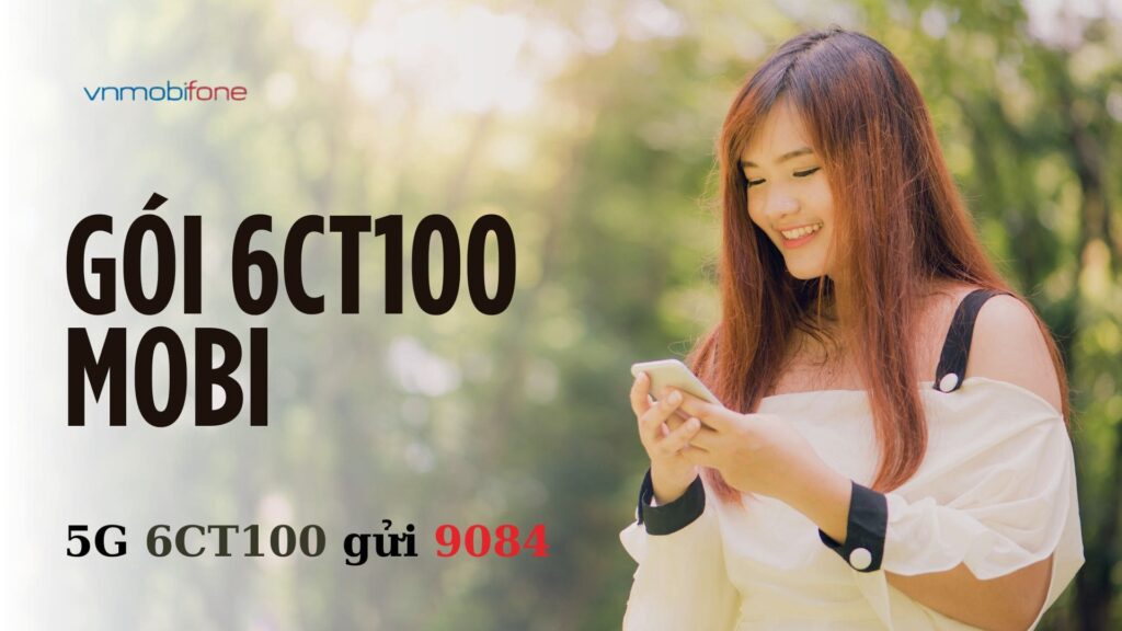 gói 6CT100 mobi