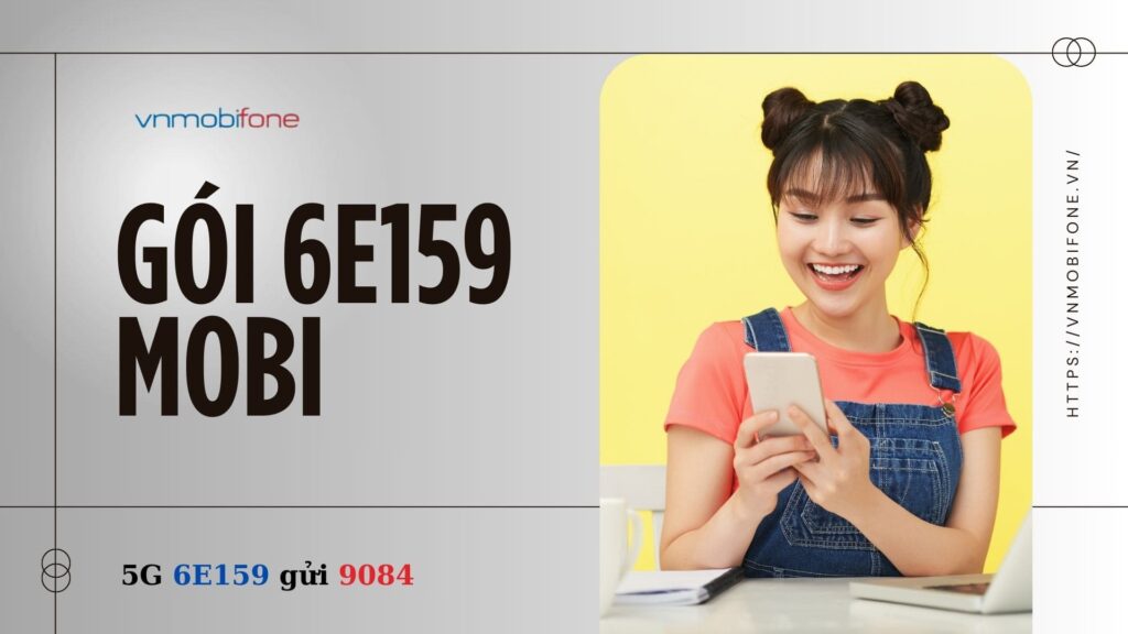 Gói 6E159 Mobi